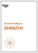 Empatia (séria HBR Emotional Intelligence) - Empathy (HBR Emotional Intelligence Series)