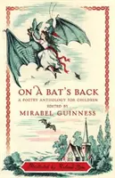 Na chrbte netopiera: Antológia poézie pre deti - On a Bat's Back: A Poetry Anthology for Children