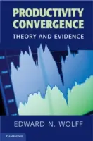 Konvergencia produktivity: Teória a dôkazy - Productivity Convergence: Theory and Evidence
