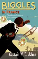 Biggles vo Francúzsku - Biggles in France