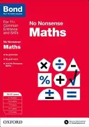 Bond: Matematika: No Nonsense - 10-11+ rokov - Bond: Maths: No Nonsense - 10-11+ years