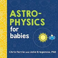 Astrofyzika pre bábätká - Astrophysics for Babies