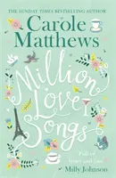 Milión ľúbostných piesní - čítanie, pri ktorom sa budete smiať a cítiť sa dobre - Million Love Songs - The laugh-out-loud, feel-good read
