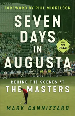 Sedem dní v Auguste: Zo zákulisia Masters - Seven Days in Augusta: Behind the Scenes at the Masters