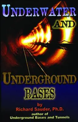 Podvodné a podzemné základne - Underwater and Underground Bases
