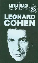 Leonard Cohen - The Little Black Songbook: Akordy/Lyrics - Leonard Cohen - The Little Black Songbook: Chords/Lyrics