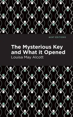 Záhadný kľúč a čo otvoril - The Mysterious Key and What It Opened