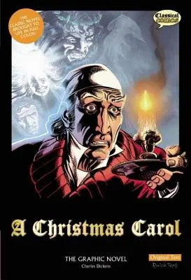 Vianočná koleda - grafický román: Pôvodný text - A Christmas Carol the Graphic Novel: Original Text