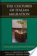 Kultúry talianskej migrácie CB: Rôzne trajektórie a diskrétne perspektívy - Cultures of Italian Migration CB: Diverse Trajectories and Discrete Perspectives