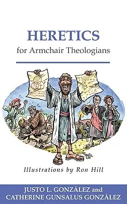 Kacírstvo pre teológov v kresle - Heretics for Armchair Theologians