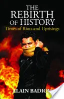 Znovuzrodenie dejín - The Rebirth of History
