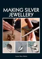 Výroba strieborných šperkov - Making Silver Jewellery