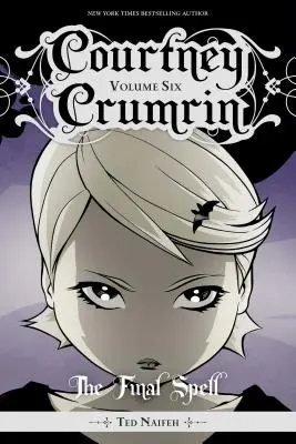 Courtney Crumrin Vol. 6, Volume 6: The Final Spell