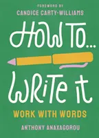 Ako to napísať - práca so slovami - How To Write It - Work With Words