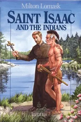Svätý Izák a Indiáni - Saint Isaac and the Indians