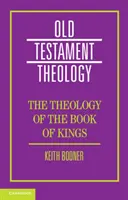 Teológia Knihy kráľov - The Theology of the Book of Kings