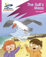 Čítacia planéta: Rocket Phonics - Target Practice - The Gull's Mess - Pink B - Reading Planet: Rocket Phonics - Target Practice - The Gull's Mess - Pink B