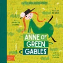 Anna zo Zeleného štítu: Babylit(r) Places Primer - Anne of Green Gables: A Babylit(r) Places Primer