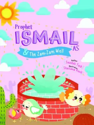 Prorok Ismail a studňa Zamzam Kniha aktivít - Prophet Ismail and the Zamzam Well Activity Book