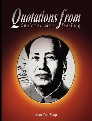 Citáty predsedu Mao Ce-tunga - Quotations from Chairman Mao Tse-Tung