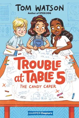Problémy pri stole č. 5: Cukrárenská zápletka - Trouble at Table 5: The Candy Caper