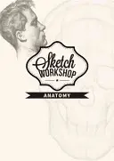 Skicársky workshop: Anatómia - Sketch Workshop: Anatomy