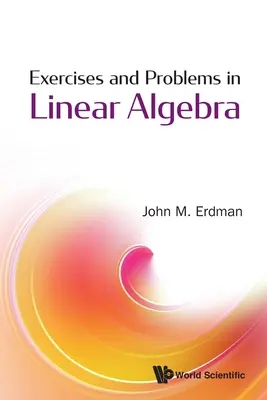Cvičenia a úlohy z lineárnej algebry - Exercises and Problems in Linear Algebra
