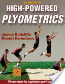 Plyometria s vysokým výkonom - High-Powered Plyometrics
