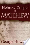 Hebrejské Matúšovo evanjelium - Hebrew Gospel of Matthew