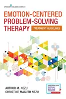 Terapia zameraná na riešenie problémov zameraná na emócie: Usmernenia pre liečbu - Emotion-Centered Problem-Solving Therapy: Treatment Guidelines