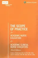 Rozsah praxe pre akademické sestry a akademické klinické sestry, 3. vydanie - The Scope of Practice for Academic Nurse Educators and Academic Clinical Nurse Educators, 3rd Edition