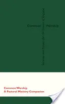Spoločné uctievanie: A Pastoral Ministry Companion - Common Worship: A Pastoral Ministry Companion