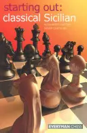Začíname: Klasická sicílska - Starting Out: Classical Sicilian