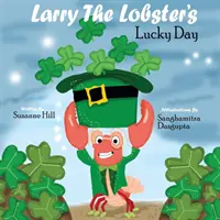 Šťastný deň homára Larryho - Larry the Lobster's Lucky Day