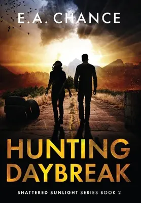 Lov na úsvite - Hunting Daybreak
