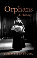 Siroty: História - Orphans: A History