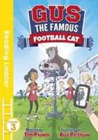 Gus, slávny futbalový kocúr (Reading Ladder Level 3) - Gus the Famous Football Cat (Reading Ladder Level 3)