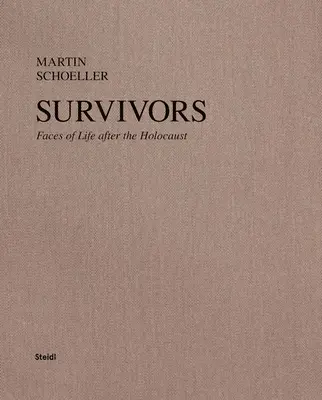 Martin Schoeller: Pozostalí: Tváre života po holokauste - Martin Schoeller: Survivors: Faces of Life After the Holocaust