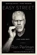 Ľahká ulica (ťažká cesta): A Memoir (Spomienky) - Easy Street (the Hard Way): A Memoir