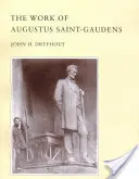 Dielo Augusta Saint-Gaudensa - The Work of Augustus Saint-Gaudens