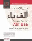 Kľúč k odpovedi pre Alif Baa: Vydanie tretie: Úvod do arabských písmen a zvukov - Answer Key for Alif Baa: Introduction to Arabic Letters and Sounds, Third Edition