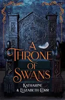 Labutí trón - Throne of Swans
