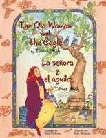 Stará žena a orol - La seora y el gui: Anglicko-španielske vydanie - The Old Woman and the Eagle - La seora y el gui: English-Spanish Edition