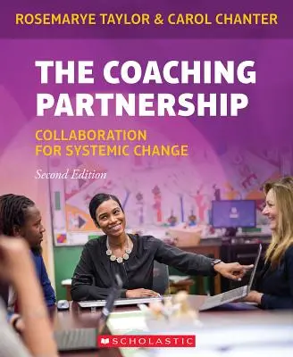 Koučovacie partnerstvo: Spolupráca pre systémovú zmenu - The Coaching Partnership: Collaboration for Systemic Change