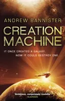 Stroj na stvorenie - (The Spin Trilogy 1) - Creation Machine - (The Spin Trilogy 1)