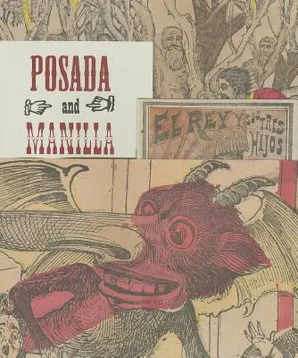 Posada & Manilla: Ilustrácie k mexickým rozprávkam - Posada & Manilla: Illustrations for Mexican Fairy Tales