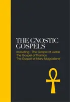 Gnostické evanjeliá: Tomášovo evanjelium, evanjelium Márie Magdalény - The Gnostic Gospels: Including the Gospel of Thomas, the Gospel of Mary Magdalene