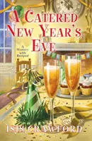 Silvestrovský večer s cateringom - A Catered New Year's Eve