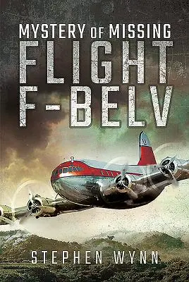 Záhada zmiznutého letu F-Belv - Mystery of Missing Flight F-Belv