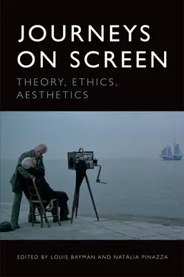 Cesty na filmovom plátne: Teória, etika, estetika - Journeys on Screen: Theory, Ethics, Aesthetics